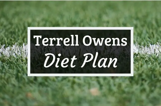 Terrell Owens Diet and Workout Plan