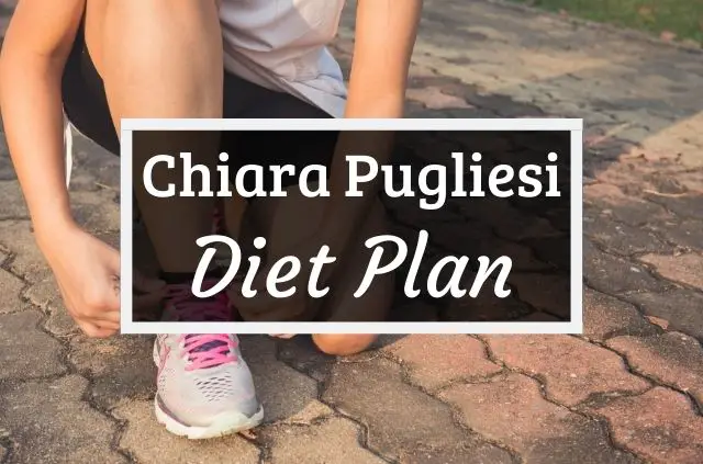 Chiara Pugliesi Diet and Workout Plan